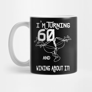 I'm turning 60 Mug